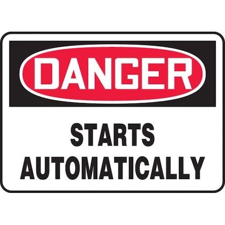 OSHA DANGER SAFETY SIGN  STARTS MEQM048XT